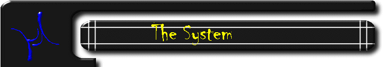 The System
